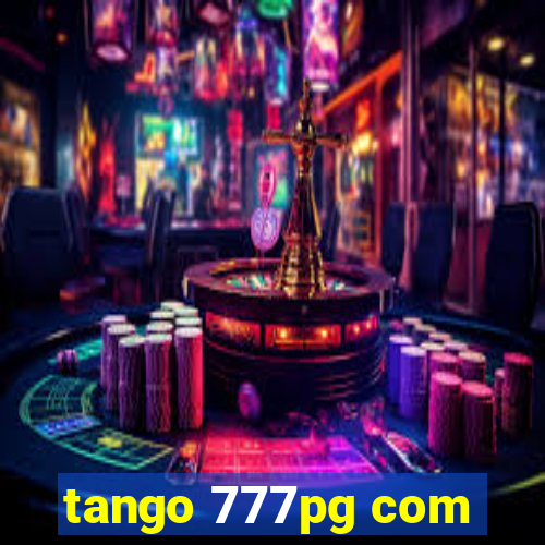 tango 777pg com